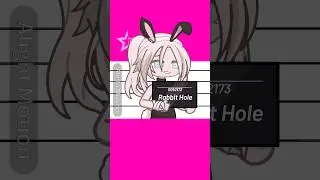 ~Rabbit Hole (15+)?~ 💕 trend #fypシ #gacha #gachameme #gachashorts #trend #gachalife2 #edit