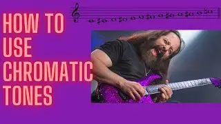How To Use Chromatic Tones
