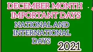 December Month important days 2021/December Month special days