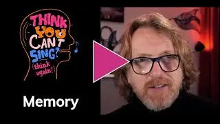 "Think You Can't Sing? Think Again!" free resources: Memory