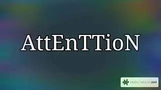 Attention