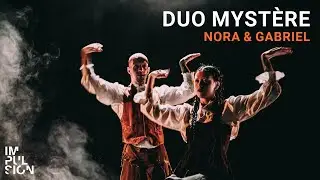 Nora & Gabriel (Guests) - Show Impulsion 2024