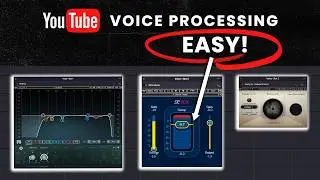 Voice Processing For YouTube Videos: Get a Loud, Clear Voice!