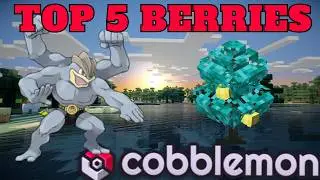 Top 5 Best Berries In Cobblemon