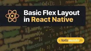 Basic Flex Layout in React Native