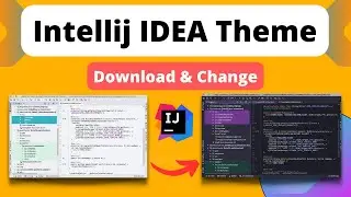 How to Style IntelliJ IDEA - Custom Theme.