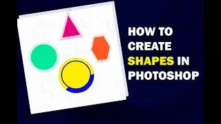How to make simple shapes in adobe photoshop
