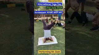 International Yoga Day | 21st June 2024| #yoga | Surdas Park  #rakeshkochhar