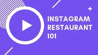 Instagram Restaurant 101