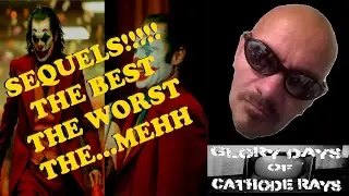 SEQUELS....THE 10 BEST, THE 10 WORST, AND 10 THAT ARE JUST, MEHH..............