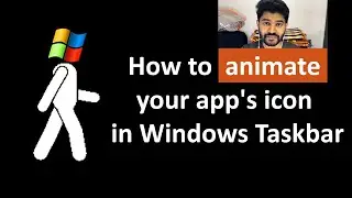 App that can animate its icon in Windows taskbar