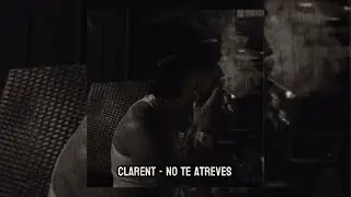 NO TE ATREVES - CLARENT (Audio Filtrado)