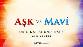 Aşk ve Mavi - Soundtrack - Köyde Yeni Biri