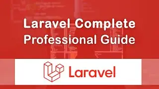Laravel Complete Tutorial 