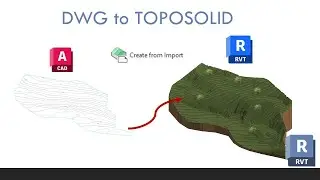 Toposolid - Create from Import - CAD to Topsolid in Revit