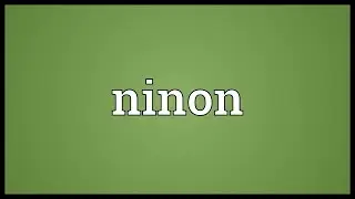 Ninon Meaning