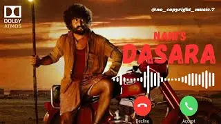 Dasara Trailer Bgm|Dasara Bgm Ringtone||