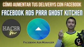 INVIERTE $USD 1 EN PUBLICIDAD DE FACEBOOK Y DUPLICA LAS VENTAS DE TU RESTAURANTE - GOSTH KITCHEN