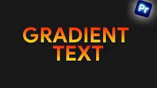 How to Gradient Fill Text In Premiere Pro 2025 | Tutorial