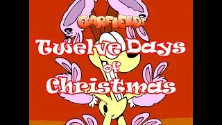 Garfield's 12 Days of Christmas *Day Seven* (REMASTERED HD)