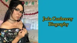 Jada Conbreezy Biography - Jada Conbreezy Free Hot Hd Videos
