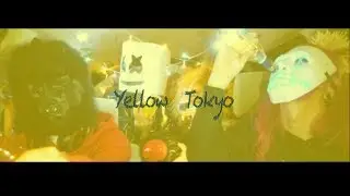 仮病 『 Yellow Tokyo 』