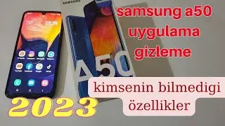 samsung galaxy a50 uygulama gizleme nasıl yapılır 2023/telefonda uygulama gizleme nasıl yapılır/2023