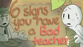6 Signs You have a Bad Teacher