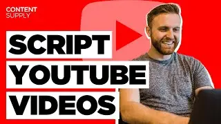 How To Write A Video Script For YouTube