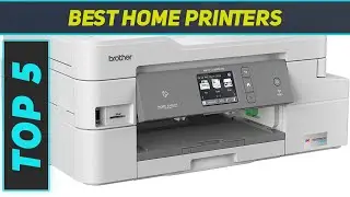 Top 5 Best Home Printers 2023