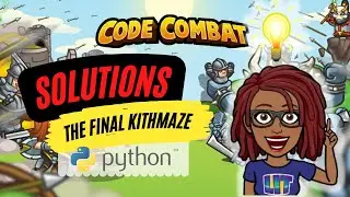 CodeCombat Solutions | The Final Kithmaze [Python]