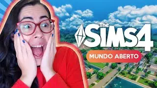 LANÇAMENTO DO NOVO THE SIMS 4 - Mundo Aberto, Carros, Aviões, Shopping e Mais...