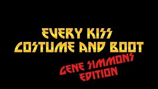 Every KISS Costume And Boots Gene Simmons Edition