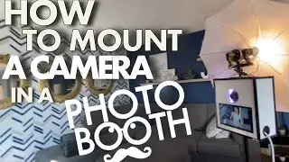 How To Mount A Camera Inside A Photo Booth Frame - Neewer Z Mount Review
