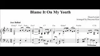 [Jazz Standard] Blame It On My Youth (sheet music)