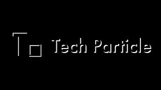 Tech Particle Next Gen. – Channel Rebrand Trailer