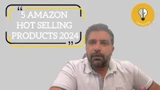 5 Top Selling Amazon Products 2024 | What to sell on Amazon from Pakistan | Amazon best Sellers 2024