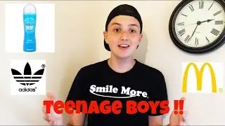 THE LIFE OF A TEENAGE BOY !!