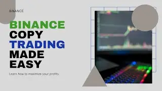 Binance Copy Trading | Binance Copy Trading For Beginners | Binance Copy Trading Tutorial  (best)