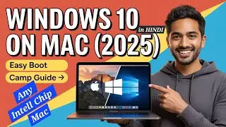 Install Windows 10 on Any Intel Mac (2025) | Boot Camp Assistant Step-by-Step