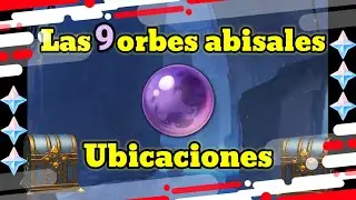 UBICACIÓN de las 9 ORBES ABISALES ✅ Sima | Genshin Impact