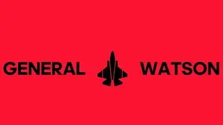 General Watson LIVE