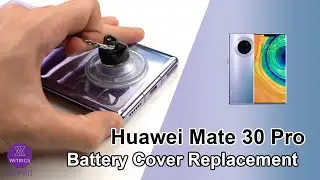 Huawei Mate 30 pro Battery Cover Replacement | Repair Tutorial
