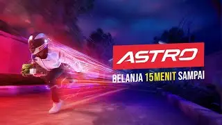Astro - Belanja Ajaib Cepat Sampai Secepat Diantar The Plesh!