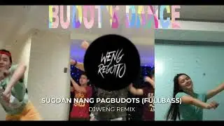 TANA MAG BUDOTS (FULLBASS) TIKTOK DANCE TREND | TEAM LATA-LATA POWER | DJWENG REGOTIO