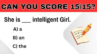 English Grammar Quiz| Can you score 15/15? | General knowledge