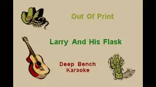 Larry and His Flask - Out of Print (Custom Karaoke Cover)