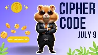 July 9 Cipher Code Of Hamster Kombat // Claim Extra 1,000,000 Coins