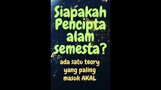 Siapakah Pencipta ALAM SEMESTA #bigbang #multiverse #illahi
