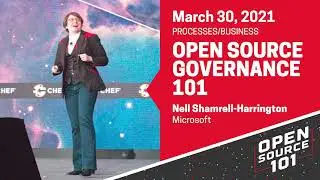 Open Source Governance 101 - Nell Shamrell-Harrington - Microsoft - Open Source 101